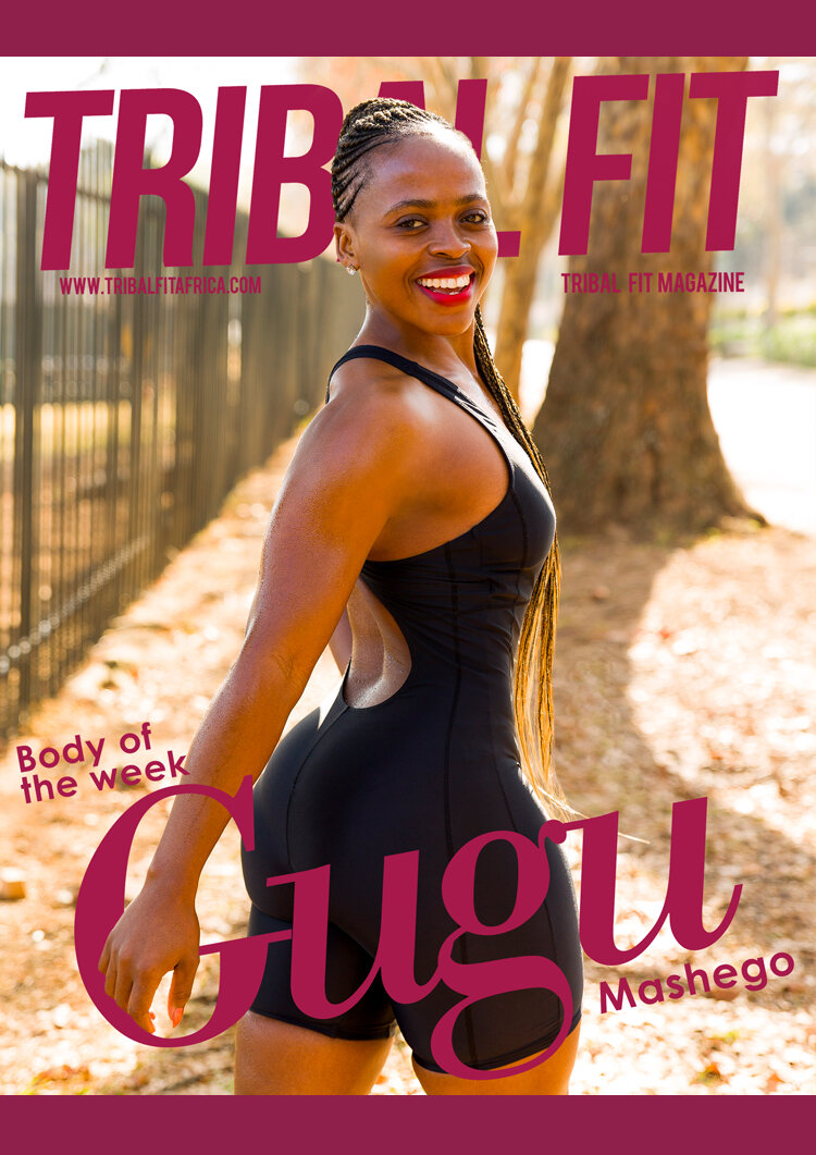 Body of the Week - Gugu Mashego